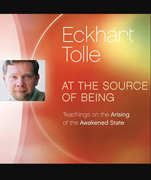 At the Source of Being: Teachings on the Arising of the Awakened State